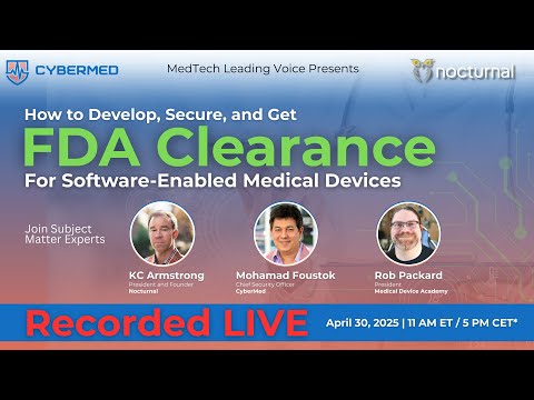 Software-Enabled Medical Devices – Development, Cybersecurity & Regulatory Strategy | Cybermed
