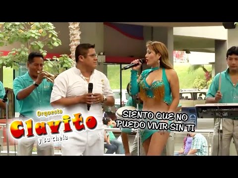 SIENTO QUE NO PUEDO VIVIR SIN TI - CLAVITO Y SU CHELA [ OFICIAL 2015 ] ᴴᴰ