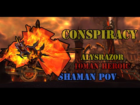 Conspiracy VS Alysrazor 10man HC