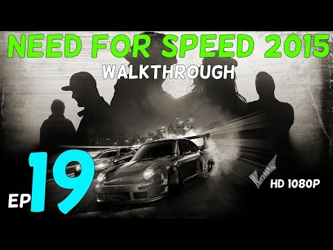 Need For Speed 2015 Gameplay Walkthrough Part 19 - A Beast In The Garage !!!!!