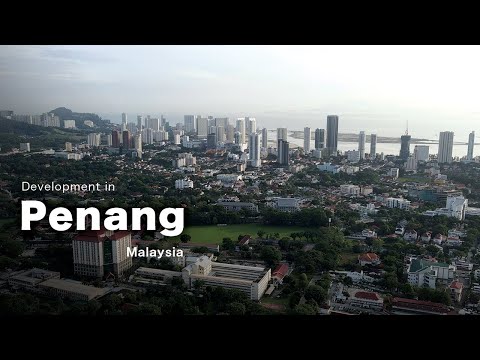 Greatest Penang Development in 2021