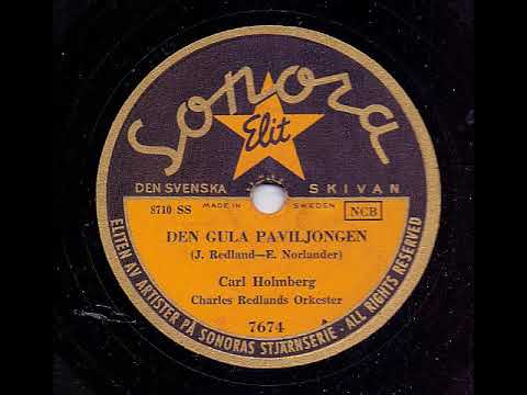 CARL HOLMBERG - DEN GULA PAVILJONGEN