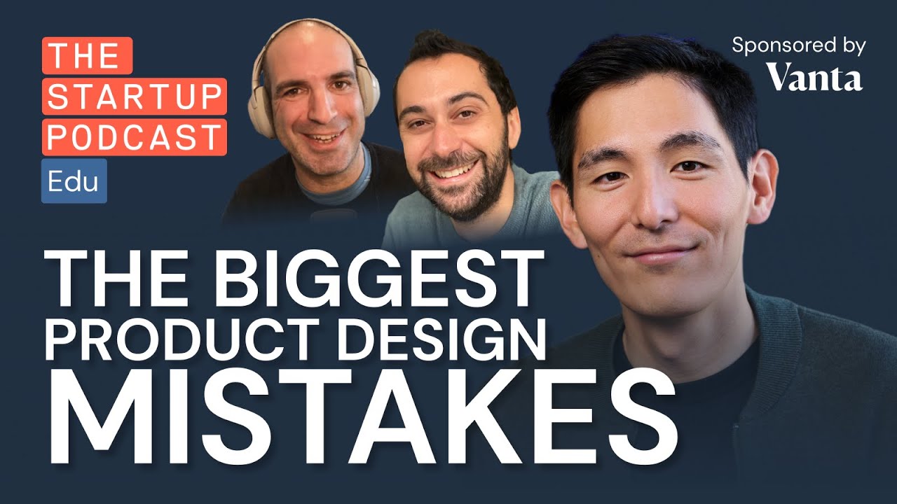 Design-Led Startups w/ Figma’s Yuhki Yamashita – Don't Sabotage Your Product (Edu)