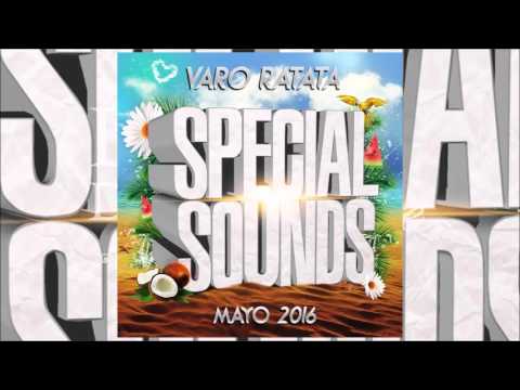 02.Special Sounds Mayo 2016 By Varo Ratatá