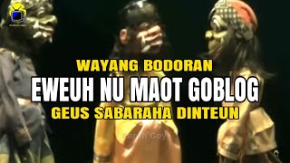Download lagu Buta Budeg Ngakak Pisan Wayang Golek Bodoran Asep ... mp3
