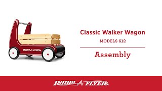 Classic Walker Wagon Assembly Video | Radio Flyer