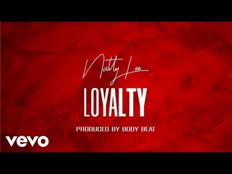 Natty Lee - Loyalty (Official Video)
