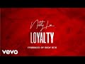 Natty Lee Loyalty Official Video