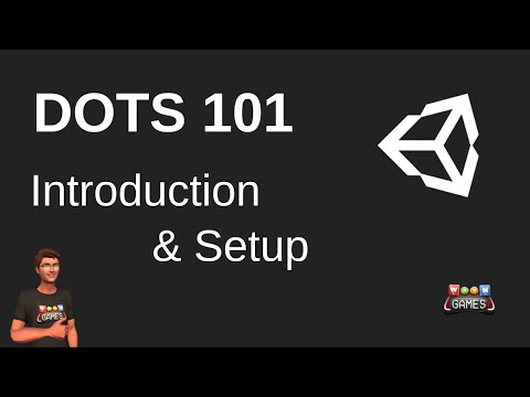 DOTS 101 : Introduction to Unity DOTS for Beginners