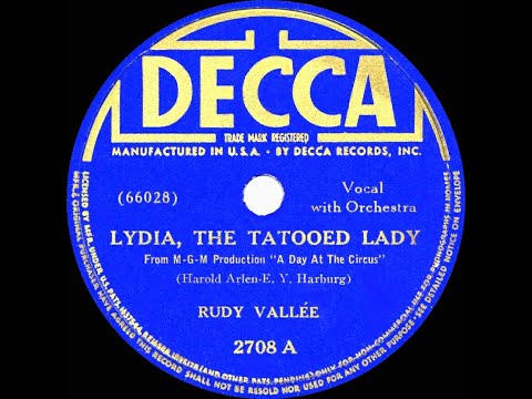 1939 Rudy Vallee - Lydia, The Tattooed Lady