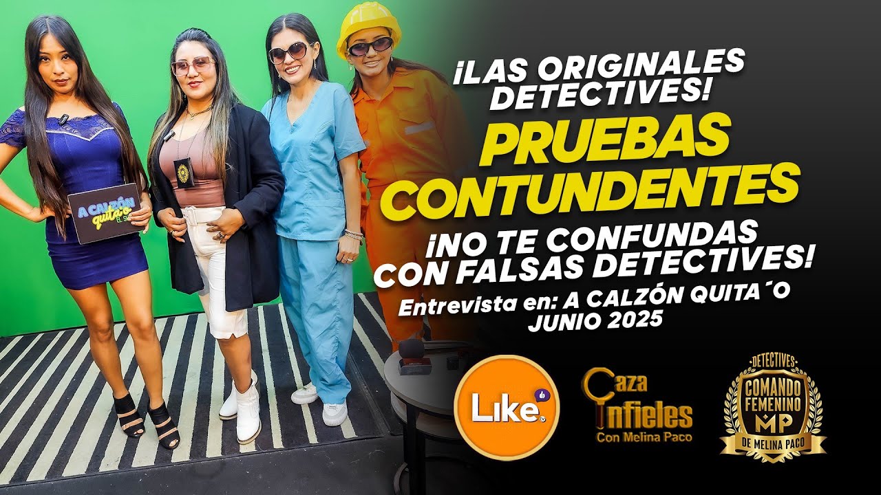 🕵️‍♀️ LAS DETECTIVES DEL COMANDO FEMENINO EN "A CALZÓN QUITA'O" POR LIKE TV