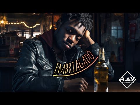 Embriagado - R.A.V feat 13 Cassinos ( VIDEO OFICIAL )