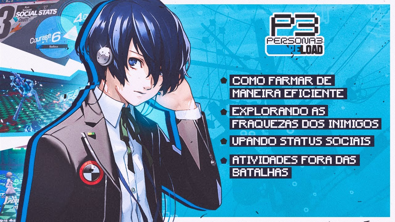 Persona 3 Reload - DICAS PARA SE DAR BEM NO COMEÇO