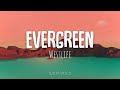 Westlife - Evergreen (Lyrics Video)