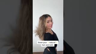 Grow out + strengthen your hair & nails naturally!