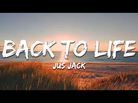 Jus Jack - Back To Life