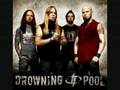 Drowning Pool - Numb
