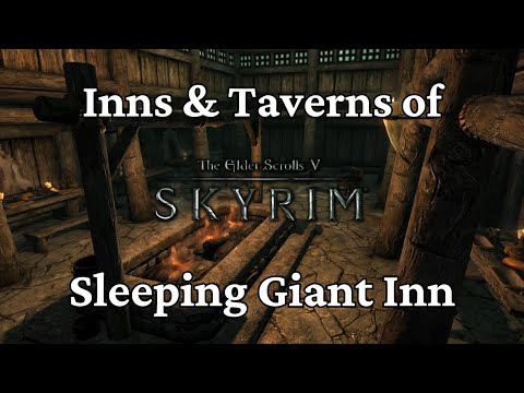 Skyrim - Music & Ambience - Inns & Taverns - Sleeping Giant Inn