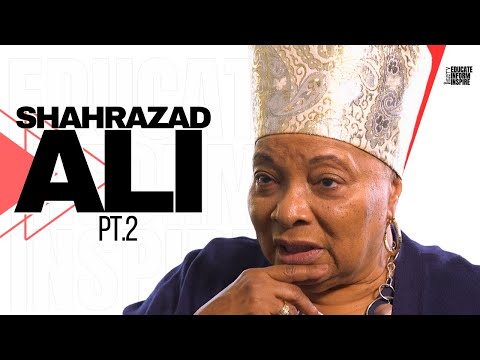 Shahrazad Ali "Our Boys Need To Play With Dolls" and Peace Being More Important Than Happiness Pt.2