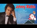 Johnny Mathis Christmas Songs Album Johnny Mathis Best Christmas Songs Ever