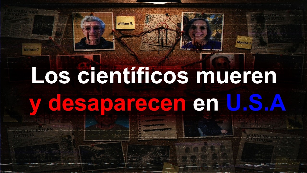 Científicos importantes mueren y desaparecen en Estados Unidos ~ TODO LO QUE SE SABE