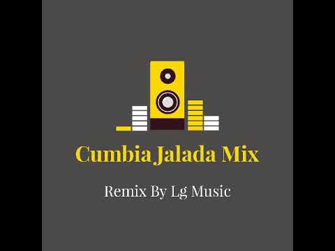 Cumbia Jalada Mix Xclusivo
