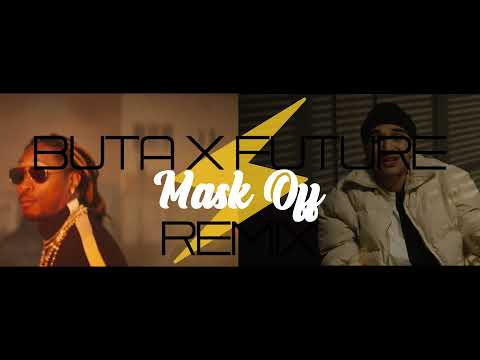 BUTA x FUTURE - Mask off (Remix)