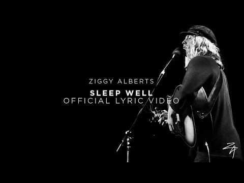 Ziggy Alberts - Sleep Well [Land & Sea] (Official Lyric Video)