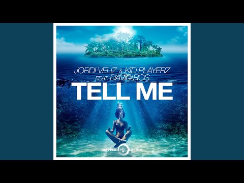 Tell Me (feat. David Ros) (Radio Edit)