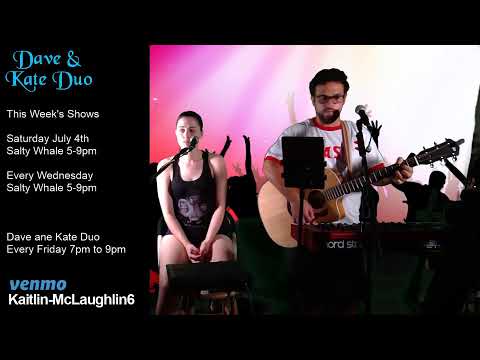 Dave and Kate Duo Live Stream