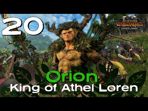 ATHEL LOREN VICTORIOUS!! | Orion Immortal Empires Modded Wood Elves Story Campaign | Part 20