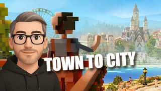 Town to City: Build your city down to the last pixel! Gameplay discovery