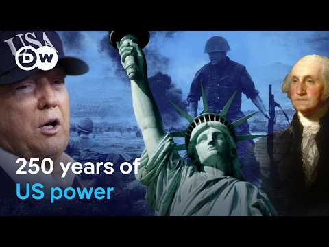 美國如何塑造世界：250年的權力與政策 | DW 時事追擊 (How the US shapes the world: 250 years of power and policy | DW News)