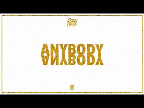 Disco Fries - Anybody