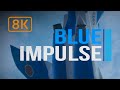 ブルーインパルス Canon 8K Together Blue Impulse 8K Together Canon Official