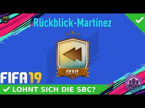 WIESO NICHT IMMER SO EA?! RÜCKBLICK-MARTINEZ SBC! [LOHNT SICH DIE SBC?] | DEUTSCH | FIFA 19