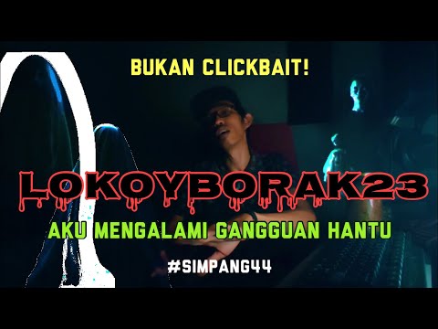 LOKOYBORAK23 - Ada ‘Something’ Kacau Aku Waktu Buat Reaction | NOT A CLICKBAIT! ⚠️  #simpang44