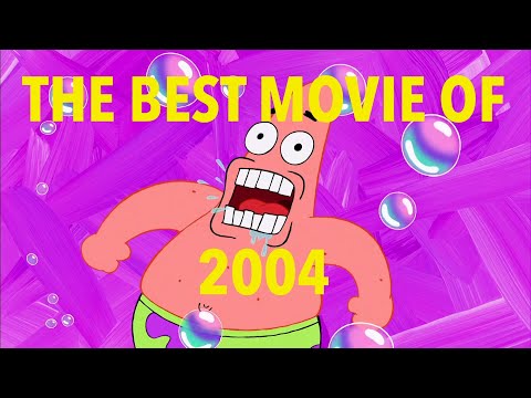The SpongeBob SquarePants Movie is Flawless (The Best Movie of 2004)