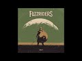 Fuzzriders I Like It Full Album 2025