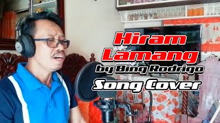 Hiram Lamang  (Bing Rodrigo Cover)