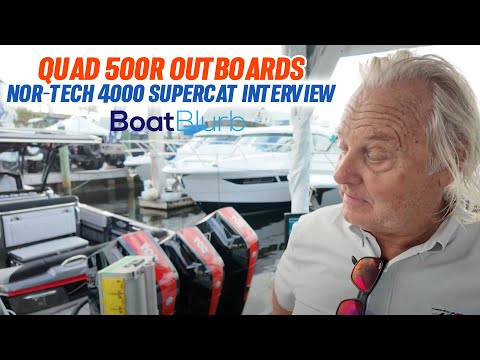 Quad 500R Outboards - Nor-Tech 4000 Supercat Interview