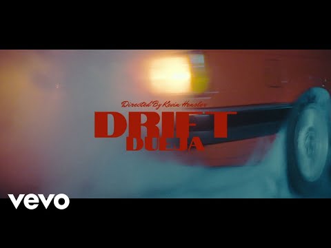 DUEJA - Drift (Official Music Video)