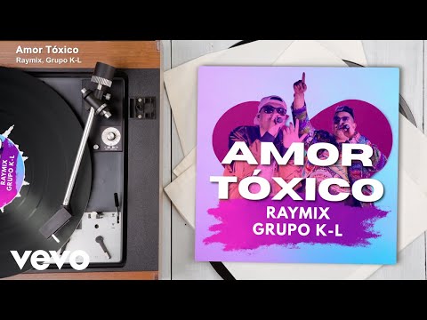Raymix, Grupo K-L - Amor Tóxico (Audio)