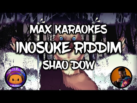 Karaoke for Inosuke Riddim [Demon Slayer Rap] [Anime Grime] - Shao Dow