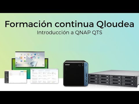 Introducción a QNAP y su sistema operativo QTS - Formación Continua Qloudea