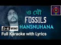 Hansnuhana Fossils Rupam Islam Karaoke With Lyrics