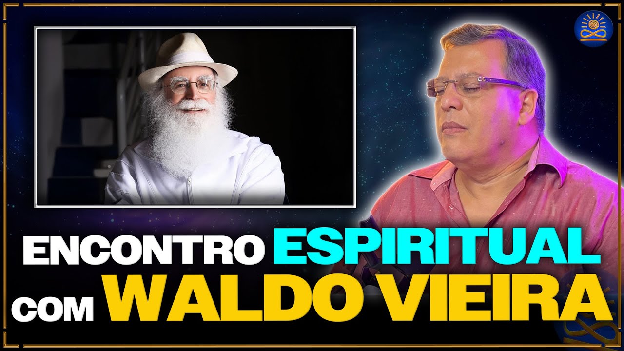 Encontro Espiritual com Waldo Viera - Wagner Borges