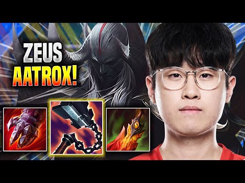 ZEUS IS SO GOOD WITH AATROX! - T1 Zeus Plays Aatrox TOP vs Shen! | Season 2022