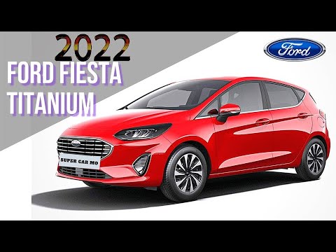 2022 FORD FIESTA Titanium 1.0 EcoBoost IN 4K #FORD