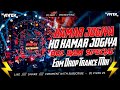 My Jogiya Oh My Jogiya Bol Bam Song EDM Drop Trance Mix DJ SBM X DJ Vivek VS ️